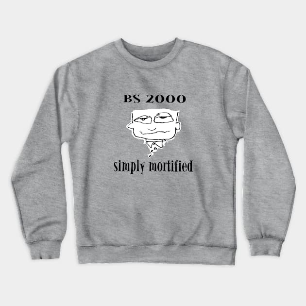 BS 2000 Black Crewneck Sweatshirt by Fresh Fly Threads